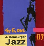 4. Hamburger JazzTage / 04.10. bis 06.10.2007